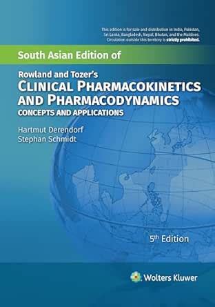Rowland and Tozer's Clinical Pharmacokinetics and Pharmacodynamics, 5ed ...