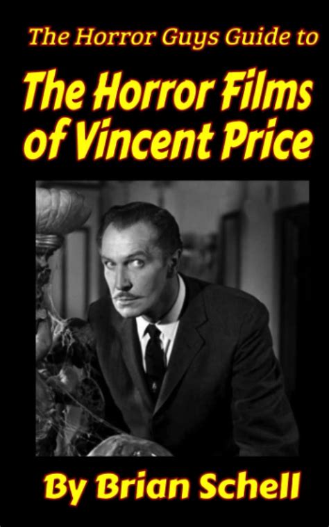 Buy The Horror Guys Guide To The Horror Films of Vincent Price (Horror ...