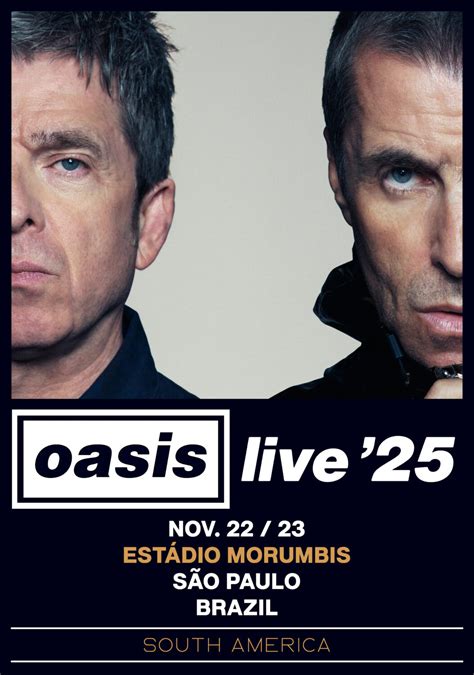 OASIS live '25 Tour: SÃO PAULO Estádio Morumbis 2025 Poster