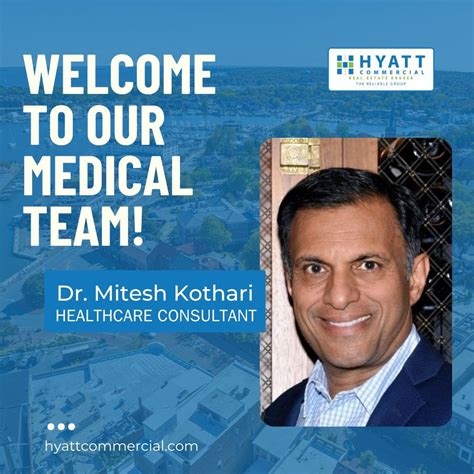 Hyatt Commercial Welcomes Mitesh Kothari, MD as Healthcare Consultant | citybiz