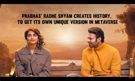 Prabhas' Radhe Shyam creates history, to get its own unique version in ...