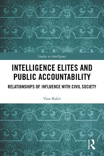 Buy Intelligence Elites and Public Accountability: Relationships of ...