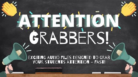 Attention Grabbers! - A Fun Way To Quickly Get Students' Attention ...