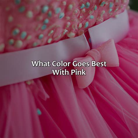 What Color Goes With Pink Color at Will Hannah blog
