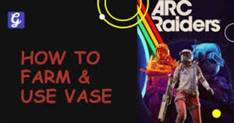 Where to find Vase in ARC Raiders