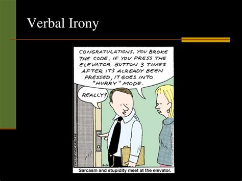 PPT - Exploring Irony: Definitions and Examples PowerPoint Presentation - ID:9107848