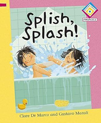 Reading Corner Phonics: Splish, Splash! : De Marco, Clare, Mazali ...