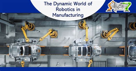 Different Types of Robots in Manufacturing: A Guide to Robotics
