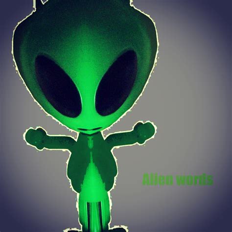 Alien words | alienpoet