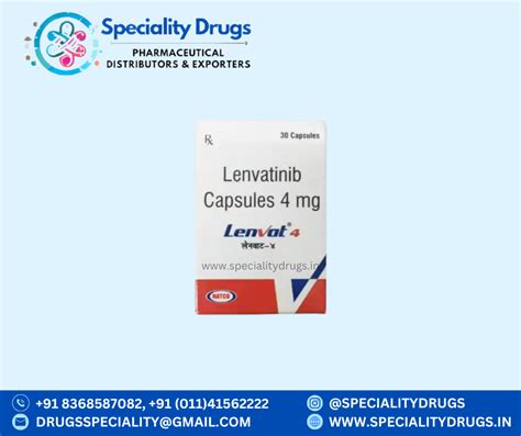Buy Lenvatinib 4mg Capsules from No.1 Supplier - Exporter - Speciality ...