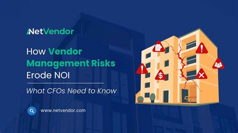 How Vendor Management Risks Erode NOI: What CFOs Need to Know - NetVendor