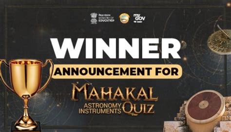 Winner announcement for Mahakal - Astronomy Instruments Quiz | MyGov