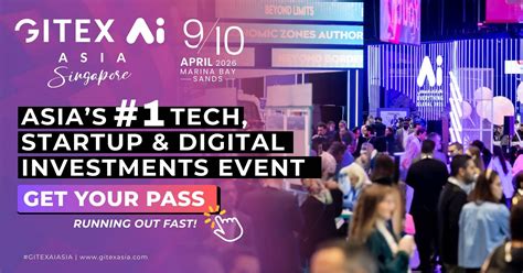 GITEX AI ASIA 2026 Begins Tomorrow in Singapore: Asia Gears Up for the ...