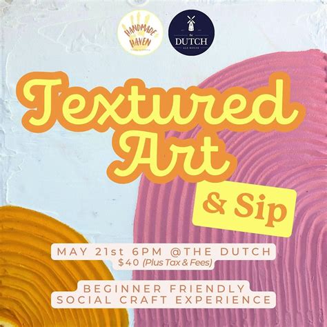 Textured Art & Sip, The Dutch, Saugerties, 21 May 2025 | AllEvents