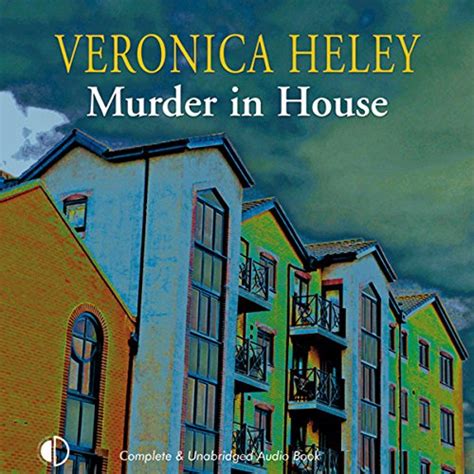 Murder in House (Audio Download): Veronica Heley, Patience Tomlinson ...