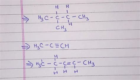 Draw the structure of the following : 2-methylbutane , prop - 1 - yne ...