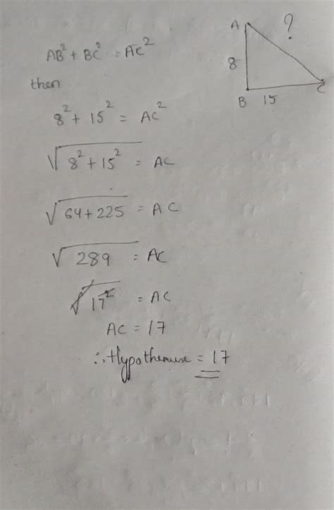 What is the hypotenuse of a right triangle with legs 8 units and 15 ...
