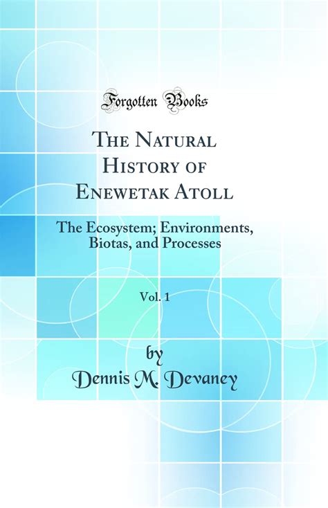 Buy The Natural History of Enewetak Atoll, Vol. 1: The Ecosystem ...