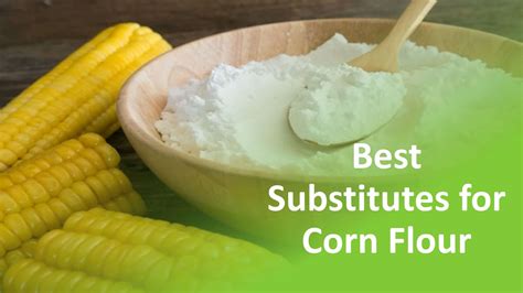 Corn Flour Substitute Plain Flour at Madeleine Frayne blog