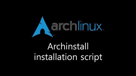 Image result for Arch Linux Install Script