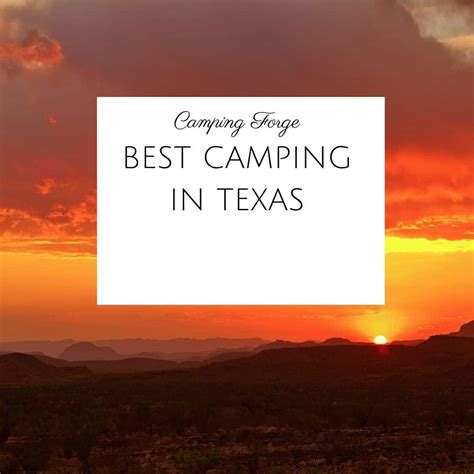 Best Camping In Texas | Camping Tips From Camping Forge