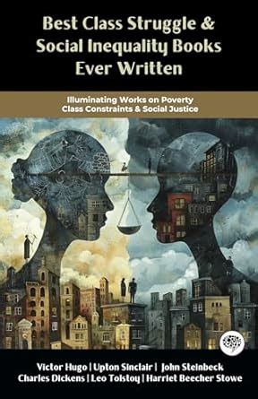 Best Class Struggle & Social Inequality Books Ever Written ...