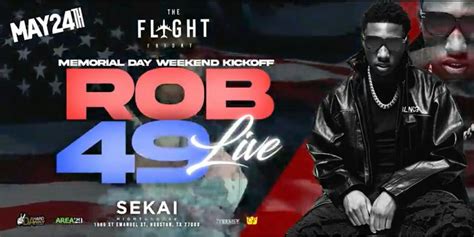 Rob 49 Live @ Sekai, Sekai, Houston, 24 May to 25 May | AllEvents.in