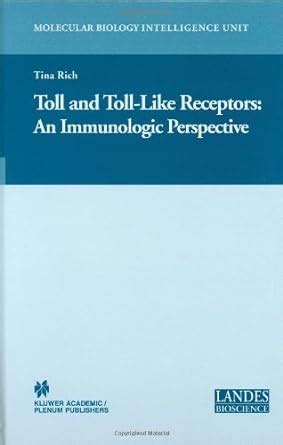 Toll and Toll-Like Receptors: An Immunologic Perspective (Molecular ...
