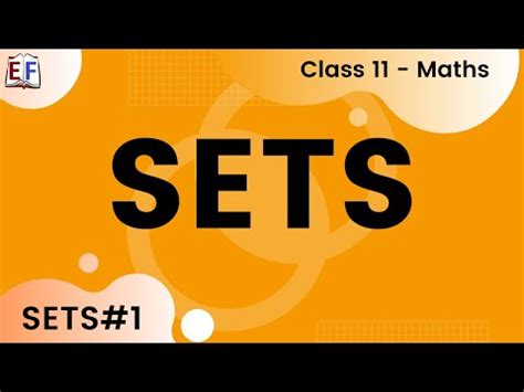 Set Concept and Conventions - Sets #1 - Class 11 Maths Chapter 1 Video ...