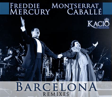 Queen Remixes by Kacio: Freddie Mercury & Montserrat Caballe ...