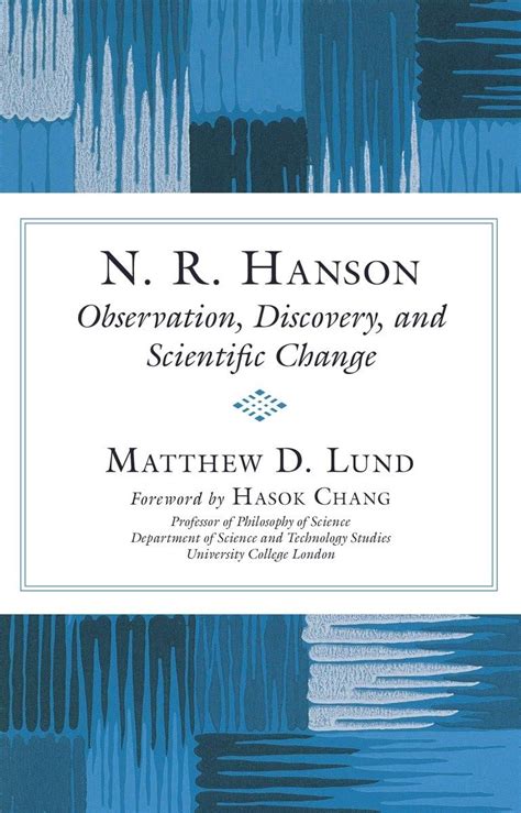 Buy N. R. Hanson: Observation, Discovery, and Scientific Change Book ...
