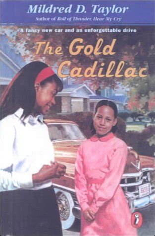 The Gold Cadillac: A Fancy New Car and an Unforgettable Drive : Taylor ...