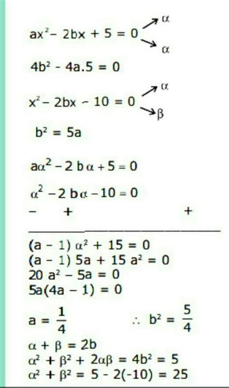 Let a,be R be such that the equation ax²-2bx+15=0 has a repeated root a ...