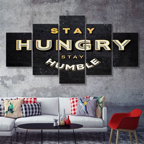Stay Humble Stay Hungry Quotes