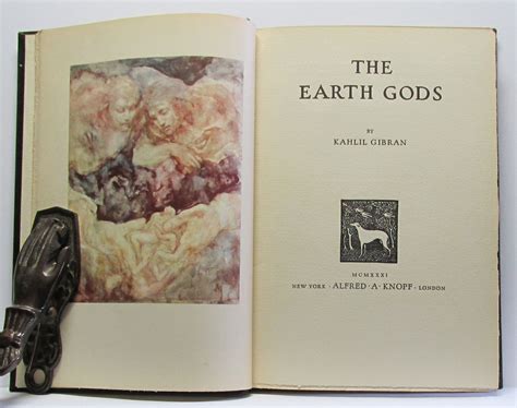 THE EARTH GODS by KAHLIL GIBRAN: Very Good Hardcover (1931) First ...