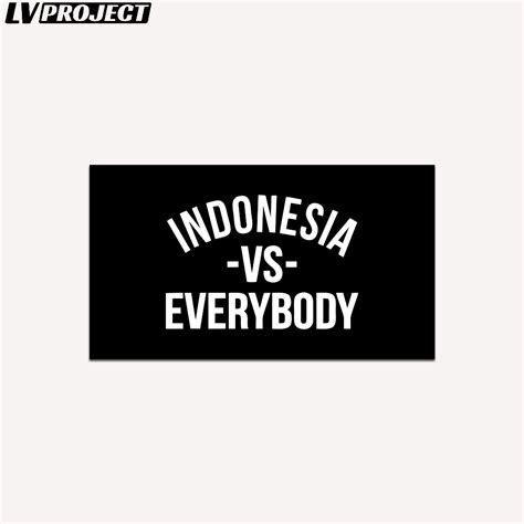 Jual Stiker Indonesia vs Everybody Sticker Helm Motor Laminasi Glossy | Shopee Indonesia