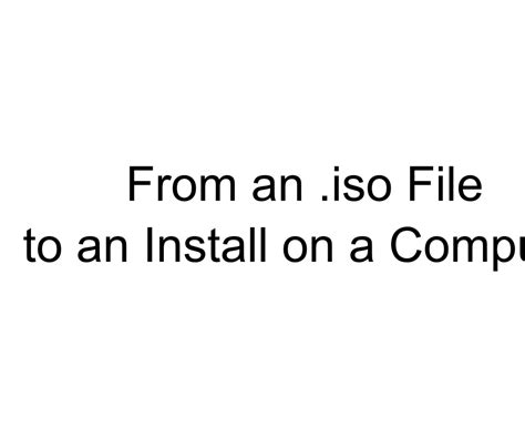 Installing ISO Files 的图像结果