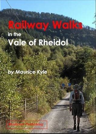 Buy Railway Walks in the Vale of Rheidol Book Online at Low Prices in ...
