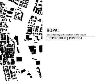 Understanding Urbanization of the suburb : Case of Bopal | CEPT - Portfolio