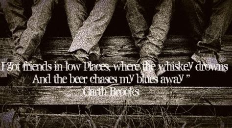 I got friends in low places | Great song lyrics, Country music lyrics ...