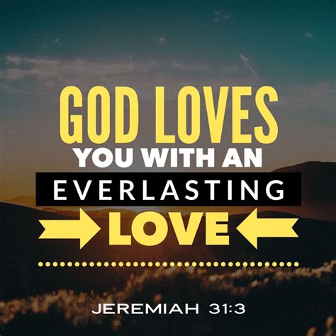 God Loves You with an Everlasting Love that Never Changes | Listen Notes