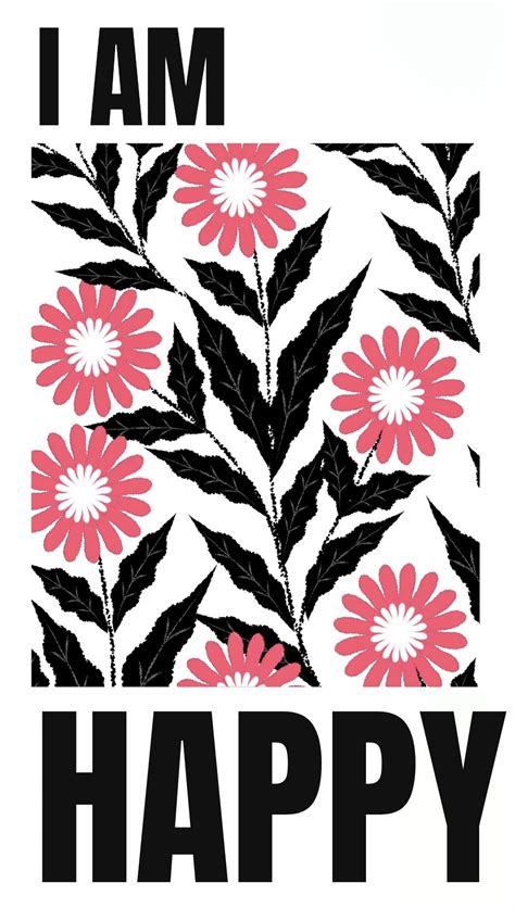 I Am Happy - Inspirational Quote