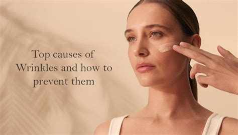 Top Causes of Wrinkles and How to Prevent Them with Expert Skincare ...