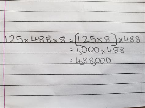Rearrange the numbers and then multiply them a) 125×488×8 - Brainly.in