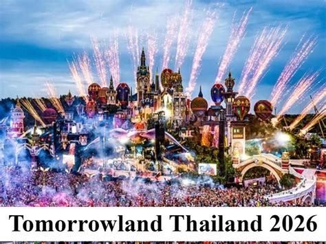 Tomorrowland Thailand 2026: Complete guide to dates, venue, stages ...