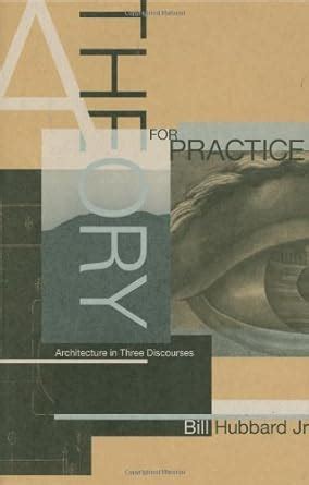 Buy A Theory for Practice – Architecture in Three Discourses Book ...