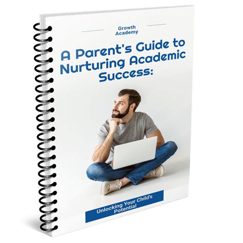 A Parent's Guide to Nurturing Academic Success | Growth Academy
