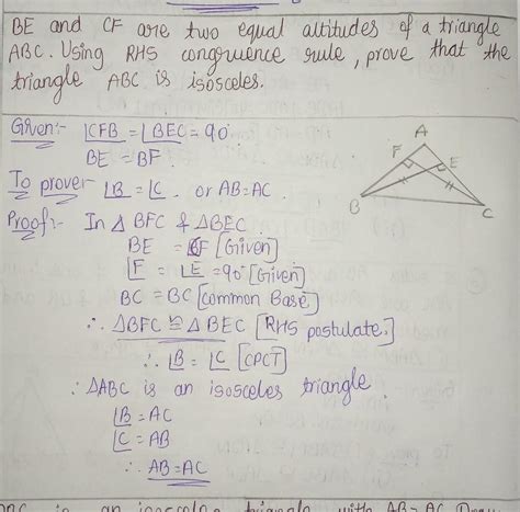BE and CF are two equal altitudes of a triangle ABC. Using RHS ...
