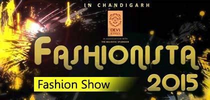 Fashionista 2015 - Fashion Show in Chandigarh with Modeling Competition ...