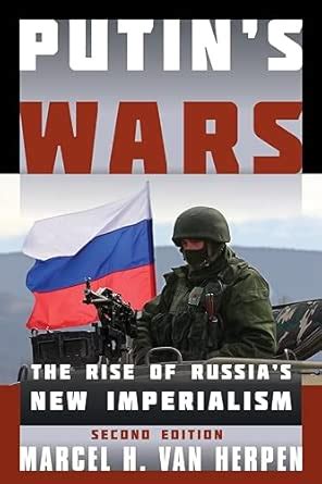 Buy Putin's Wars: The Rise of Russia's New Imperialism Book Online at ...